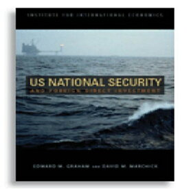 洋書 U.S. National Security and Foreign Direct Investment