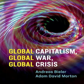 洋書 Paperback, Global Capitalism, Global War, Global Crisis