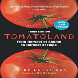 洋書 Paperback, Tomatoland, Third Edition: From Harvest of Shame to Harvest of Hope