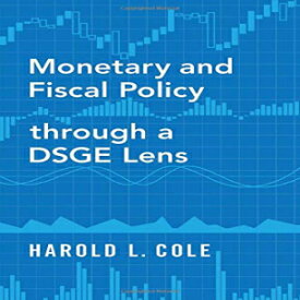 洋書 Paperback, Monetary and Fiscal Policy through a DSGE Lens