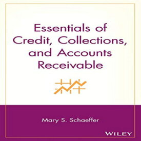 洋書 Essentials of Credit, Collections, and Accounts Receivable