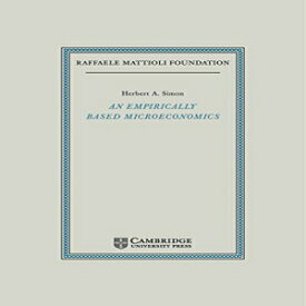 洋書 An Empirically-Based Microeconomics (Raffaele Mattioli Lectures)