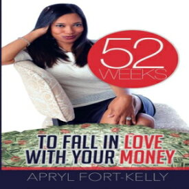 洋書 52 Weeks to Fall In Love With Your Money