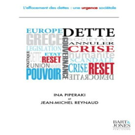 洋書 L'effacement des dettes : une urgence societale (French Edition)