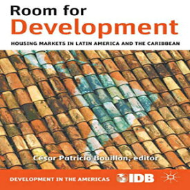 洋書 Room for Development: Housing Markets in Latin America and the Caribbean (Development in the Americas (Paperback))