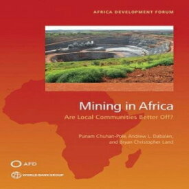 洋書 Paperback, Mining in Africa: Are Local Communities Better Off? (Africa Development Forum)
