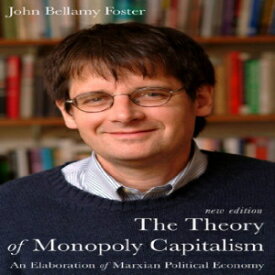 洋書 The Theory of Monopoly Capitalism