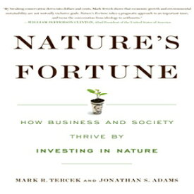 洋書 Nature's Fortune: How Business and Society Thrive By Investing in Nature