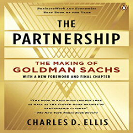 洋書 The Partnership: The Making of Goldman Sachs