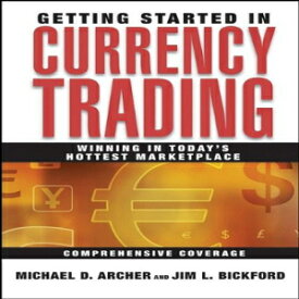 洋書 Getting Started in Currency Trading: Winning in Today's Hottest Marketplace