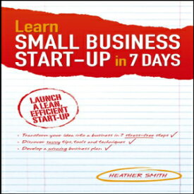 洋書 Learn Small Business Startup in 7 Days
