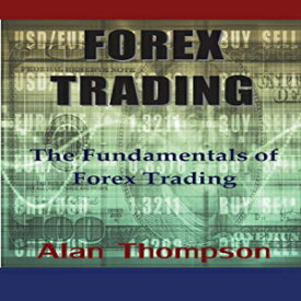 洋書 Forex Trading: The Fundamentals of Forex Trading