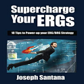 洋書 Supercharge Your ERGs: 18 Tips to Power-Up Your ERG/BRG Strategy