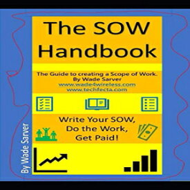 洋書 The SOW Handbook: The Guide to creating a Scope of Work.