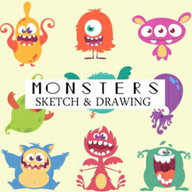 洋書 Paperback, Monsters Sketch & Drawing: Blank Sketchbook Drawing Book for kids Large 8"x10" (Volume 8)