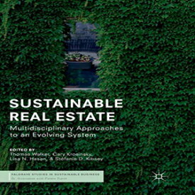 洋書 Paperback, Sustainable Real Estate: Multidisciplinary Approaches to an Evolving System (Palgrave Studies in Sustainable Business In Association with Future Earth)
