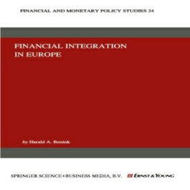 洋書 Financial Integration in Europe (Financial and Monetary Policy Studies) (Volume 24)