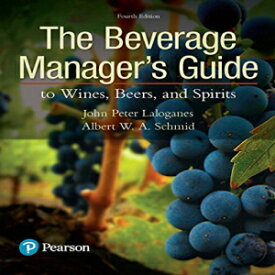 洋書 Paperback, The Beverage Manager's Guide to Wines, Beers, and Spirits (4th Edition) (What's New in Culinary & Hospitality)