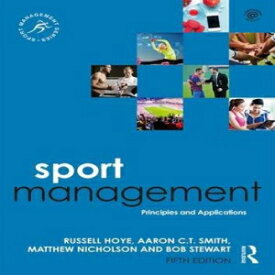 洋書 Paperback, Sport Management: Principles and Applications (Sport Management Series)