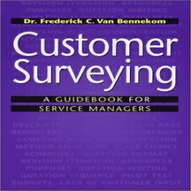洋書 Customer Surveying: A Guidebook for Service Managers