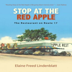 洋書 Stop at the Red Apple: The Restaurant on Route 17 (Excelsior Editions)