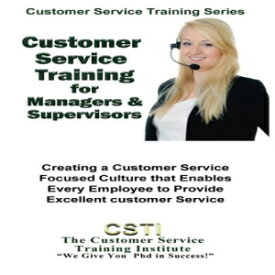 洋書 Paperback, Customer Service Training for Managers & Supervisors (Customer Service Training Series)