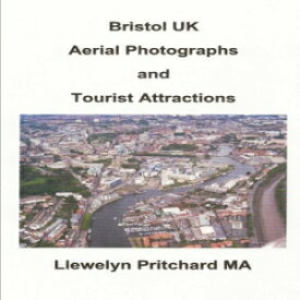 洋書 Paperback, Bristol UK Aerial Photographs and Tourist Attractions (Album de Fotos) (Volume 16) (Spanish Edition)