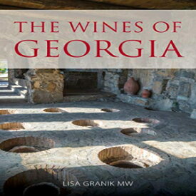 洋書 Paperback, The wines of Georgia (Classic Wine Library)