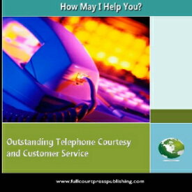 洋書 How May I Help You: Outstanding Telephone Courtesy And Customer Service
