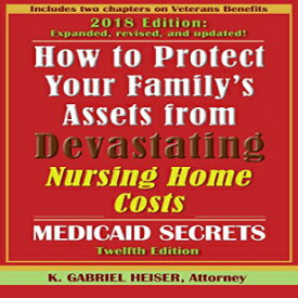洋書 How to Protect Your Family's Assets from Devastating Nursing Home Costs: Medicaid Secrets (12th Ed.)