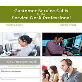 洋書 A Guide to Customer Service Skills for the Service Desk Professional