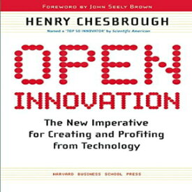 洋書 Open Innovation: The New Imperative for Creating and Profiting from Technology