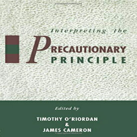 洋書 Interpreting the Precautionary Principle