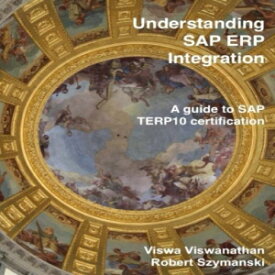 洋書 Understanding SAP ERP Integration: A Guide to SAP TERP10 Certification
