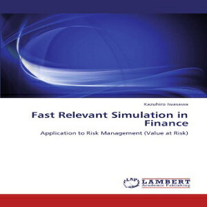 m Kazuhiro Iwasawa Fast Relevant Simulation in Finance: Application to Risk Management (Value at Risk)