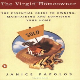 洋書 The Virgin Homeowner: The Essential Guide to Owning, Maintaining, and Surviving Your Home