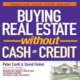 洋書 Buying Real Estate Without Cash or Credit