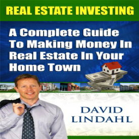 洋書 Real Estate Investing - A Complete guide to making money in Real Estate in your home town