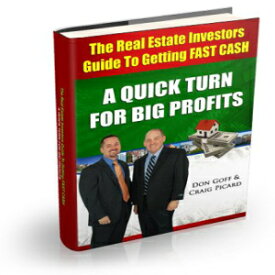 洋書 The Real Estate Investors Guide to Getting FAST CASH: A Quick Turn For Big Profits