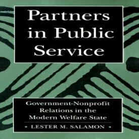 洋書 Partners in Public Service: Government-Nonprofit Relations in the Modern Welfare State