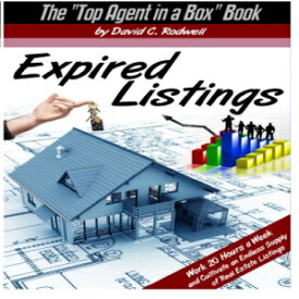 洋書 Paperback, Expired Listings: Work 20 Hours a Week and Cultivate an Endless Supply of Real Estate Listings