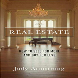 洋書 Real Estate: How to Sell for More and Buy for Less