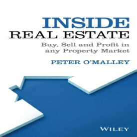 洋書 Inside Real Estate: Buy, Sell and Profit in any Property Market