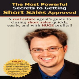 洋書 The Most Powerful Secrets to getting Short Sales Approved