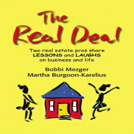 洋書 The Real Deal: Two real estate pros share Lessons and Laughs on Business and Life