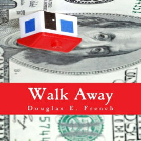洋書 Walk Away (Large Print Edition): The Rise and Fall of the Home-Ownership Myth