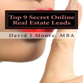 洋書 Paperback, Top 9 Online Real Estate Leads Even the Gurus Do Not Know About: A Real Estate Agents Lead Guidebook (Young Professionals Network Real Estate Secrets) (Volume 2)