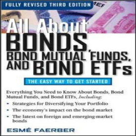 洋書 All About Bonds, Bond Mutual Funds, and Bond ETFs, 3rd Edition (All About...economics)