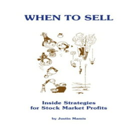 洋書 When to Sell: Inside Strategies for Stock-Market Profits (Fraser Publishing Library)
