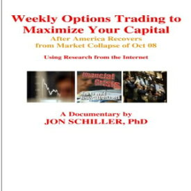 洋書 Weekly Options Trading to Maximize Your Capital: After America Recovers from Market Collapse Oct 08